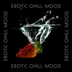 Erotic Chill Mood