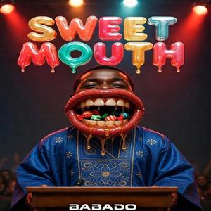 Sweet Mouth