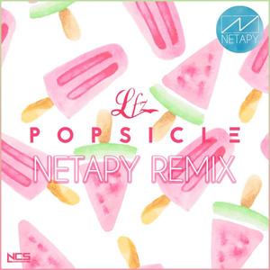 Popsicle (Netapy Remix)