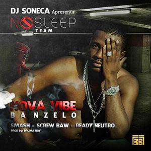 Nova Vibe (feat. Smash, Screwb & Readyn)