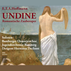 No 1: Introduzione "Undine, holde Kleine"