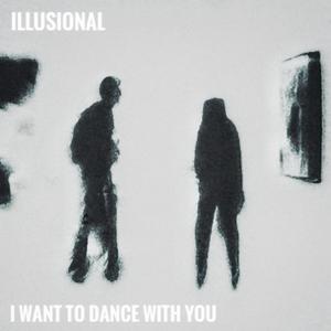 I Want To Dance With You