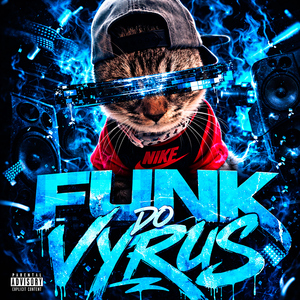 FUNK DO VYRUS (DEEP SLOWED)