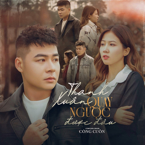 Thanh Xuân Quay Ngược Được Đâu (Lofi Version)