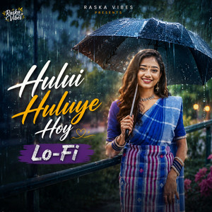 Hului Huluye Hoy Lo-Fi