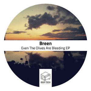 Even The Olives Are Bleeding (Original Mix)