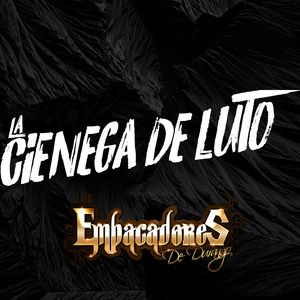 La Cienega de Luto