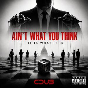 AIN'T WHAT YOU THINK