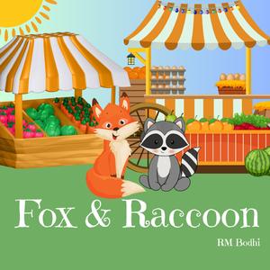 Fox & Raccoon