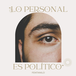 "Lo personal es político"