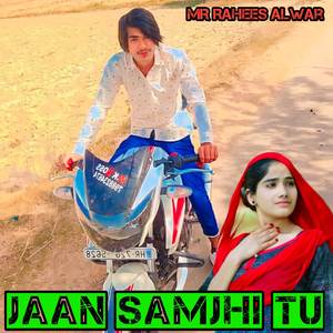 Jaan samjhi tu