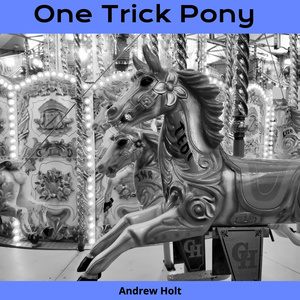 One Trick Pony (Instrumental)