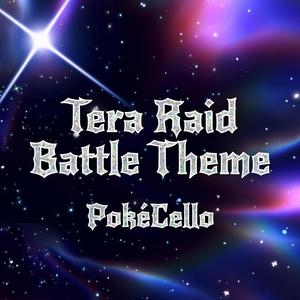 Tera Raid Battle Theme