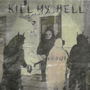 KILL MY HELL