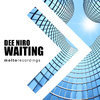 Dee Niro - Waiting (Radio Edit)