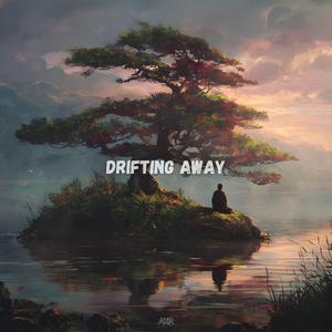 Drifting Away