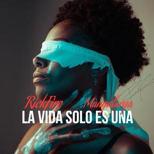 La Vida Solo Es Una