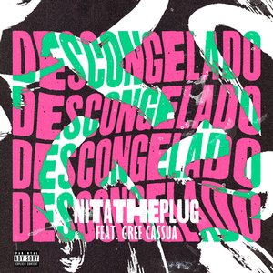 Descongelado (feat. Gree Cassua)