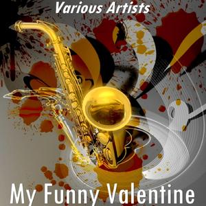 My Funny Valentine (Live) (Version by Chet Baker & Russ Freeman)