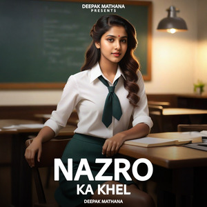 Nazro Ka Khel