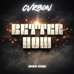 Better Now