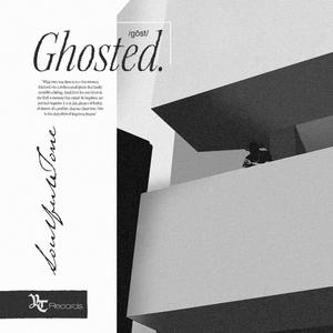 Ghosted