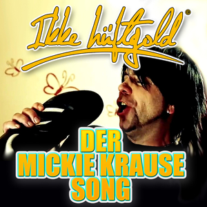 Mickie Krause Song