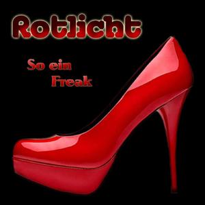 So ein Freak (Original Mix)