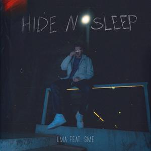 Hide n Sleep (feat. SME)