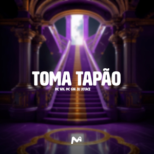 TOMA TAPÃO
