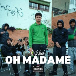 Oh Madame