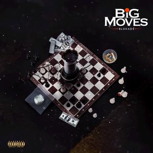 BIG MOVES