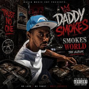 TRACK 1 DADDY SMOKES (SMOKES MODE)