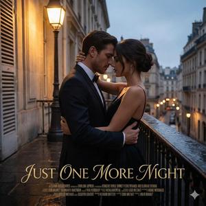 JUST ONE MORE NIGHT