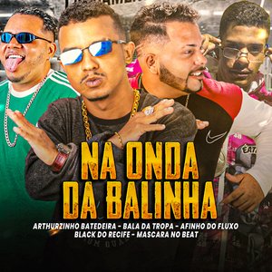 Na Onda da Balinha (feat. Black do Recife)