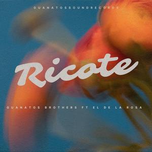 Ricote (feat. El De La Rosa)