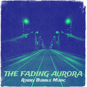 The Fading Aurora