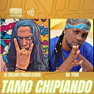 Tamo Chipiando (feat. Dr. Pain)