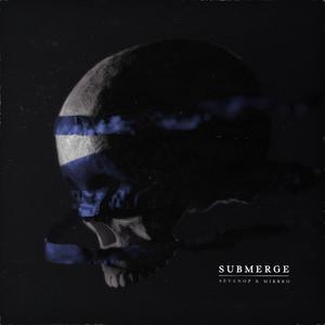 Submerge (戰鬥版)