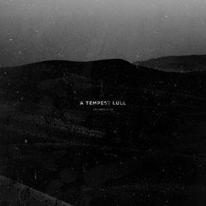 A Tempest Lull [PALPA Remix]