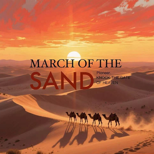 March of the Sand(黄沙的行军)