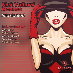 Intoxicated (Aldair Silva & Des Santos Remix)