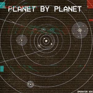 Planet by Planet (feat. Mystery Mammal)