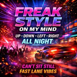 Freak Style on My Mind (feat. Rajesh Sareddy)