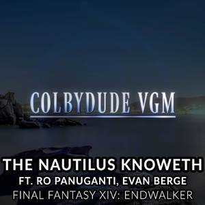 The Nautilus Knoweth (From "Final Fantasy XIV: Endwalker")