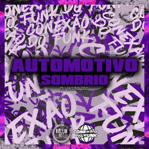 Automotivo Sombrio (feat. Mc Ivison 092)