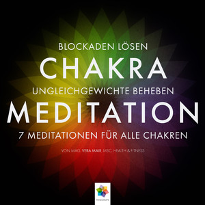 Das vierte Chakra ANAHATA - Dein Herzchakra - Reine Liebe, Kontakt, Mitgefühl