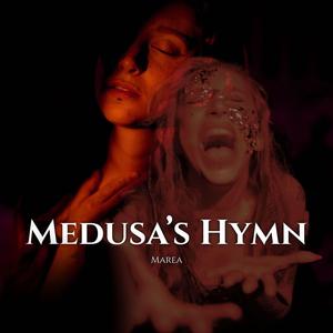 Medusa's Hymn