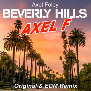Axel F. Theme (Extended EDM Mix)