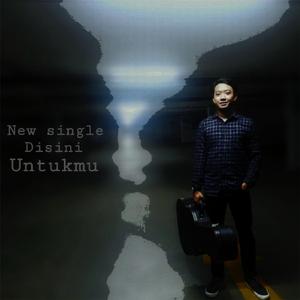 Disini Untukmu